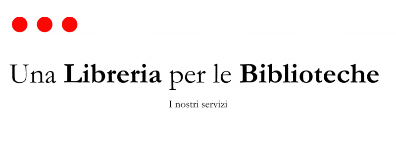 I nostri servizi per le Biblioteche